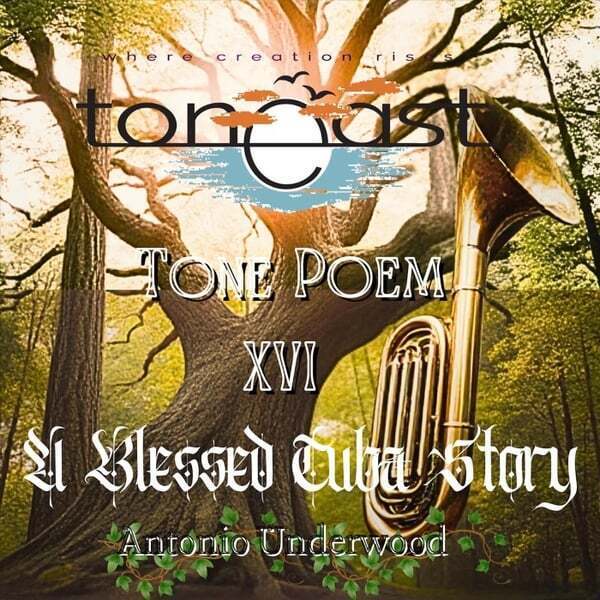 Cover art for Tone Poem XVI: A Blessed Tuba Story